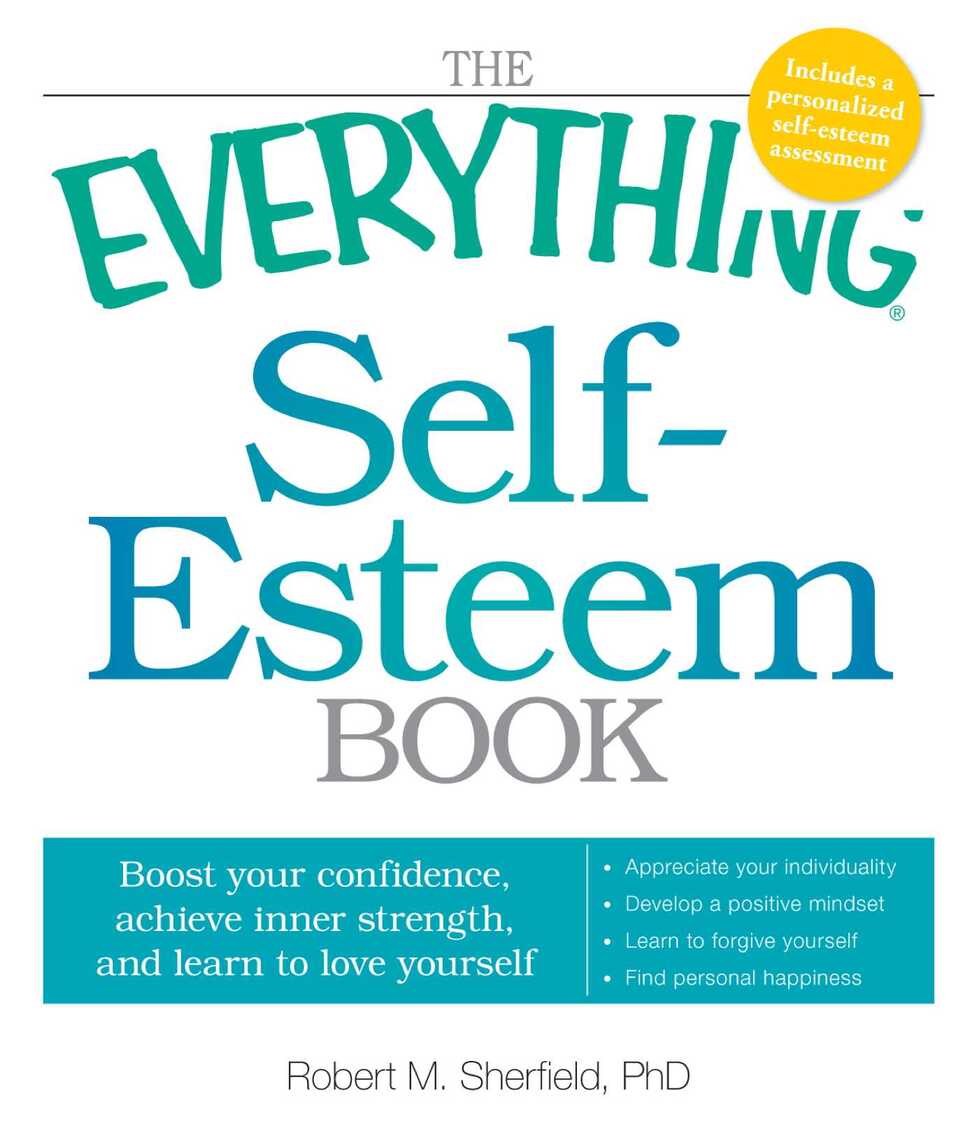 The Everything SelfEsteem Book by Robert M Sherfield Book Read Online