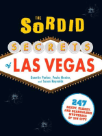 The Sordid Secrets of Las Vegas: 247 Seedy, Sleazy, and Scandalous Mysteries of Sin City