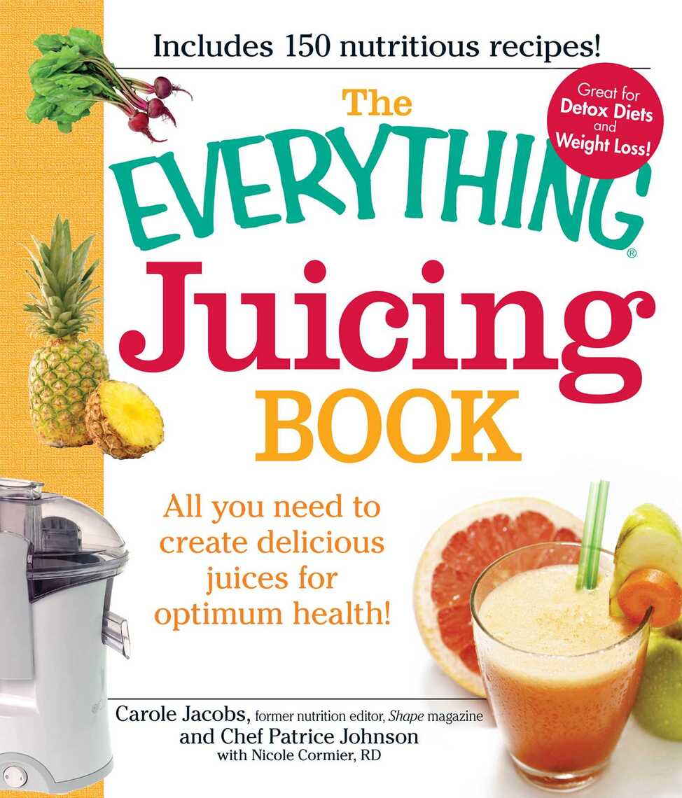 Juicing: The Ultimate Beginners Guide by Michelson, Sione