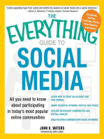 The Everything Guide to Social Media: All you need to know about participating in today's most popular online communities