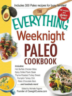 The Everything Weeknight Paleo Cookbook: Includes Hot Buffalo Chicken Bites, Spicy Grilled Flank Steak, Thyme-Roasted Turkey Breast, Pumpkin Turkey Chili, Paleo Chocolate Bars and hundreds more!