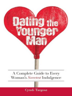 Dating the Younger Man: Guide to Every Woman's Sweetest Indulgence