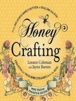 Honey Crafting: From Delicious Honey Butter to Healing Salves, Projects for Your Home Straight from the Hive