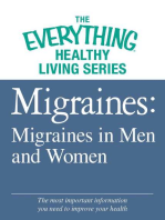 Migraines: Migraines in Women and Men: The most important information you need to improve your health