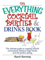 The Everything Cocktail Parties And Drinks Book: The Ultimate Guide to Creating Colorful Concoctions, Fabulous Finger Foods, And the Perfect Setting