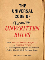 The Incontrovertible Code of (Formerly) Unwritten Rules