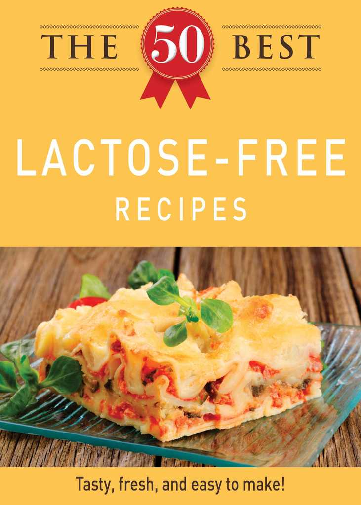 Read The 50 Best LactoseFree Recipes Online by Adams Media Books