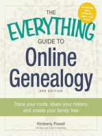 The Everything Guide to Online Genealogy: Trace Your Roots, Share Your History, and Create Your Family Tree