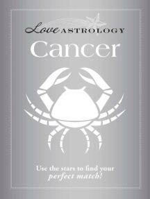 Love Astrology: Cancer: Use the stars to find your perfect match!