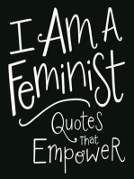 I Am a Feminist: Quotes That Empower