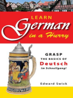 Learn German in a Hurry: Grasp the Basics of German Schnell!