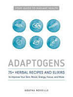 Adaptogens: 75+ Herbal Recipes and Elixirs to Improve Your Skin, Mood, Energy, Focus, and More