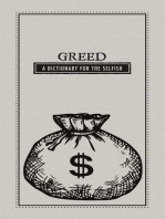 Greed: A Dictionary for the Selfish