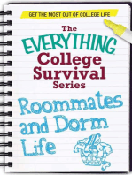 Roommates and Dorm Life: Get the most out of college life
