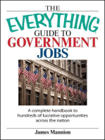 The Everything Guide To Government Jobs: A Complete Handbook to Hundreds of Lucrative Opportunities Across the Nation