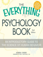 The Everything Psychology Book: Explore the human psyche and understand why we do the things we do