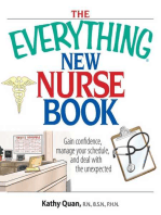 The Everything New Nurse Book: Gain Confidence, Manage your Schedule, and Deal with the Unexpected
