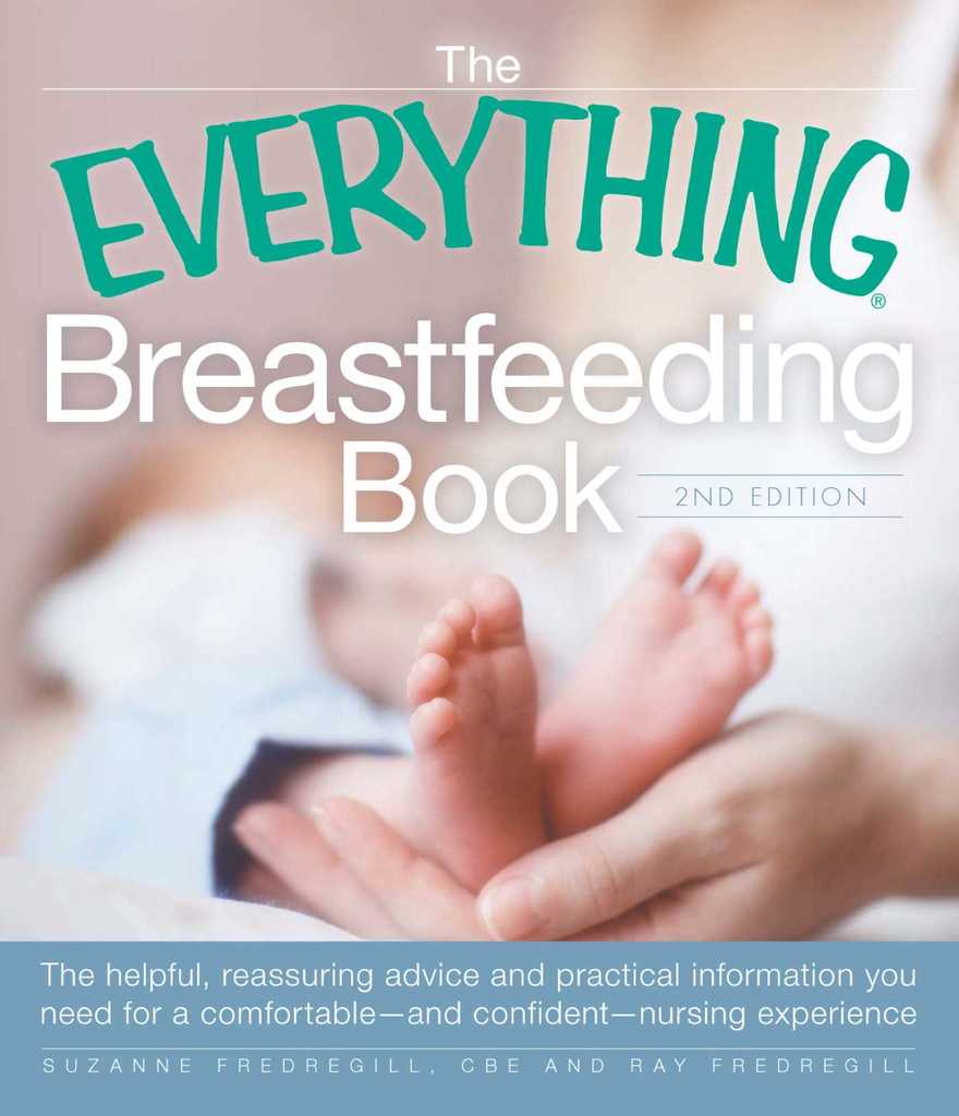 Read The Everything Breastfeeding Book Online by Suzanne Fredregill and