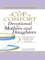 A Cup of Comfort Devotional for Mothers and Daughters: Daily Reminders of God's Love and Grace