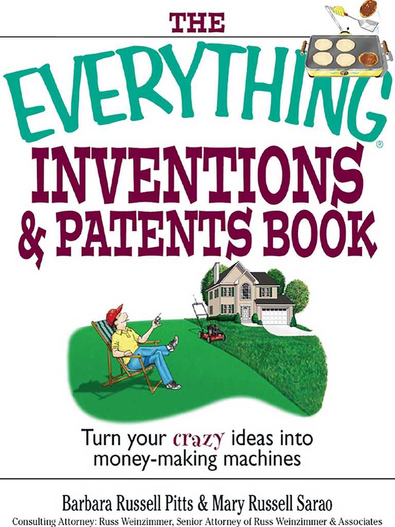 The Everything Inventions And Patents Book by Barbara Russell Pitts ...