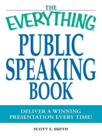 The Everything Public Speaking Book: Deliver a winning presentation every time!
