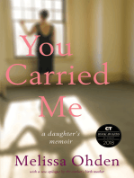 You Carried Me: A Daughter’s Memoir