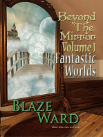 Beyond the Mirror, Volume 1: Fantastic Worlds: Beyond the Mirror, #1