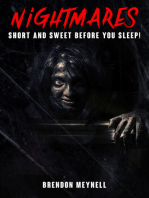 Nightmares: Short and Sweet before you Sleep
