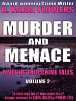 Murder and Menace: Riveting True Crime Tales (Vol. 2)