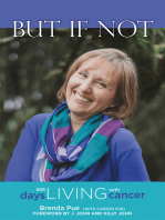 But If Not: 588 Days Living with Cancer