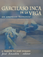Garcilaso Inca de la Vega: An American Humanist, A Tribute to José Durand