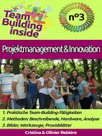 Team Building inside n°3 - Projektmanagement & Innovation: Teamgeist des Erstellens und der Erfahrung!