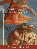 Without Shame or Fear: From Adam to Christ