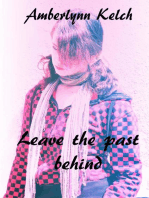 Leave The Past Behind