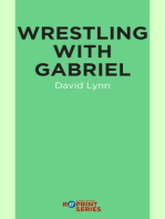 Wrestling With Gabriel