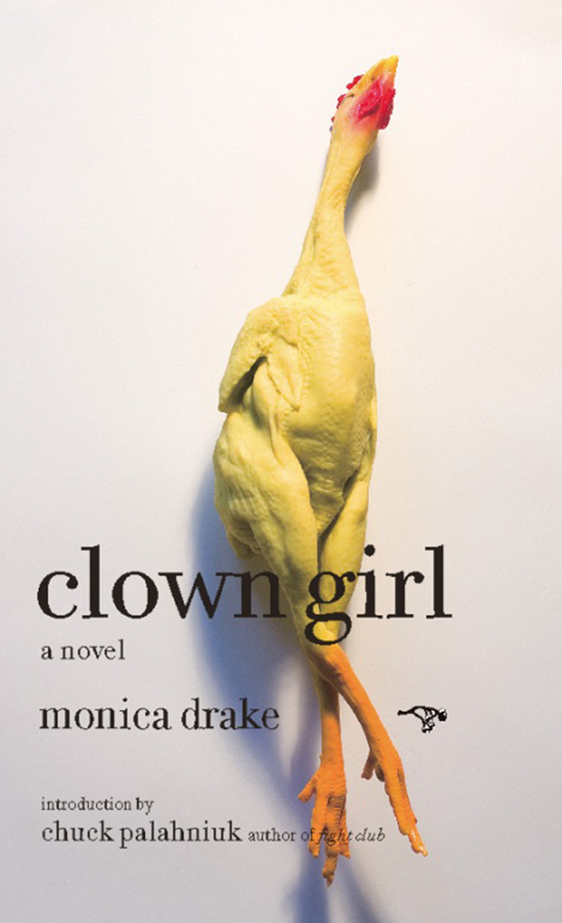 Read Clown Girl Online By Monica Drake And Chuck Palahniuk Books