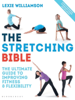 The Stretching Bible: The Ultimate Guide to Improving Fitness and Flexibility