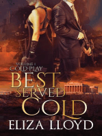 Best Served Cold: Cold Play, #1