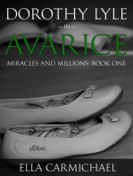 Dorothy Lyle In Avarice: The Miracles and Millions Saga