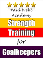 Paul Webb Academy: Strength Training for Goalkeepers [Football | Soccer Series]