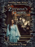 Zoysana's Choice, The Petrellan Saga Begins