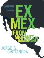 Ex Mex: From Migrants to Immigrants