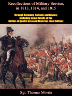 Recollections of Military Service in 1813, 1814, and 1815, through Germany, Holland, and France: including some Details of the Battles of Quatre Bras and Waterloo [New Edition]