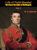 Life of Field-Marshal His Grace the Duke of Wellington Vol. I