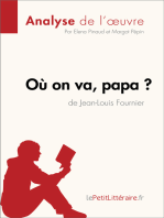 Où on va, papa? de Jean-Louis Fournier (Analyse de l'oeuvre): Analyse complète et résumé détaillé de l'oeuvre