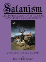 Satanism: A Beginner's Guide to the Religious Worship of Satan and Demons Volume I: Philosophy