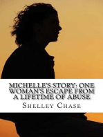 Michelle's Story: One Woman's Escape from a Lifetime of Abuse