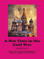 A Hot Time in the Cold War