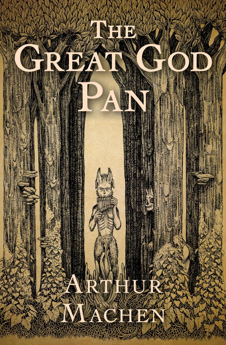 The Great God Pan by Arthur Machen Read Online