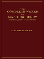 The Complete Works of Matthew Henry: Treatises, Sermons, and Tracts